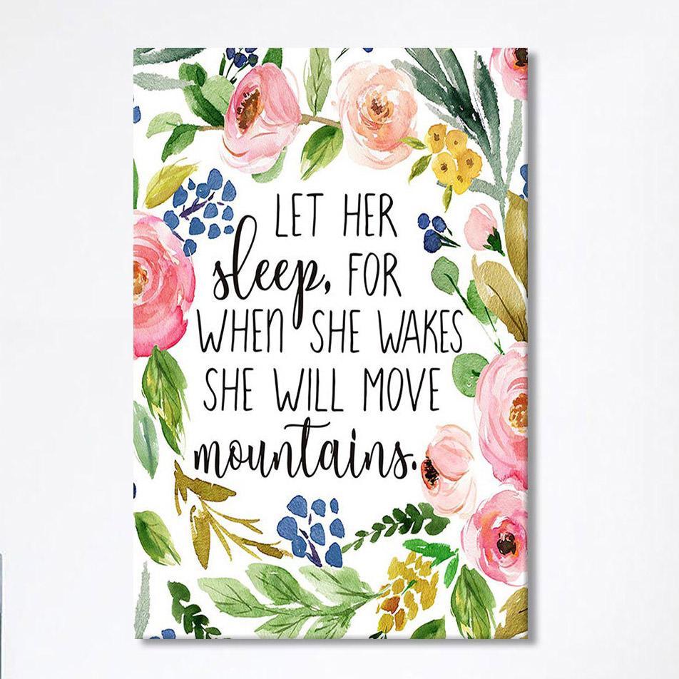 Let Her Sleep For When She Wakes She Will Move Mountains Canvas Wall Art – Christian Wall Art Canvas