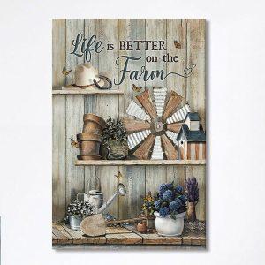 Life Is Better On The Farm Canvas…