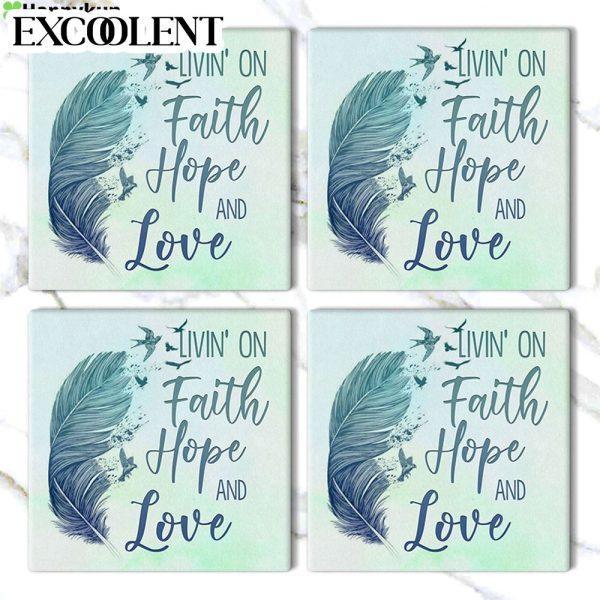 Living On Faith Hope And Love Stone Coasters – Coasters Gifts For Christian