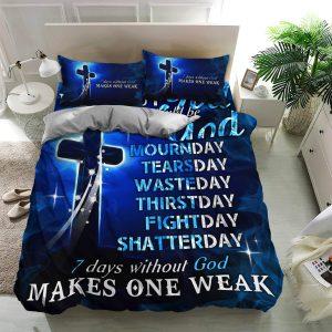 Makes One Weak Without God Christian Quilt Bedding Set Christian Gift For Believers 2 zcs7sm.jpg