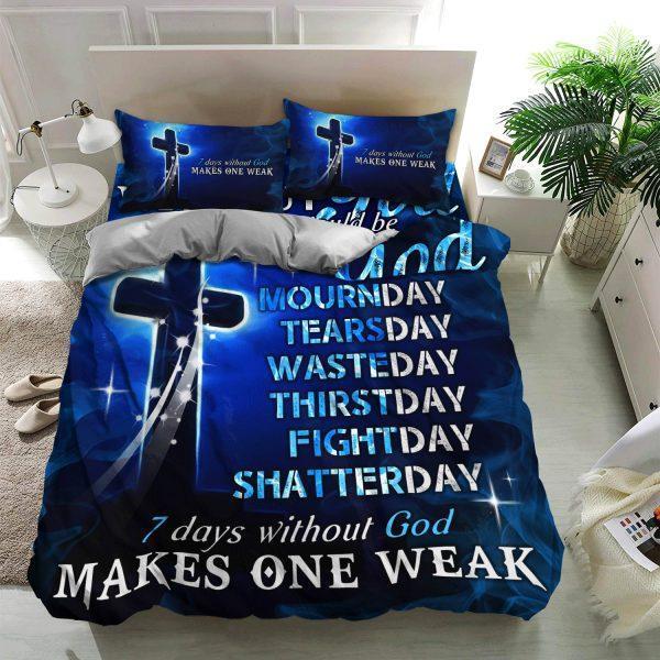 Makes One Weak Without God Christian Quilt Bedding Set – Christian Gift For Believers