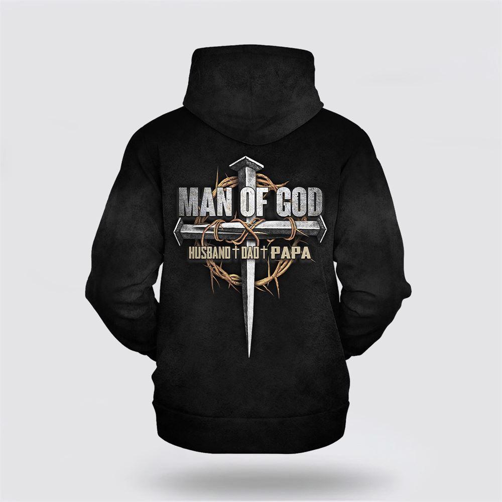 Man Of God Husband Dad Papa All Over Print 3D Hoodie – Gifts For Jesus Lovers Man Of God Husband Dad Papa All Over Print 3D Hoodie – Gifts For Jesus Lovers