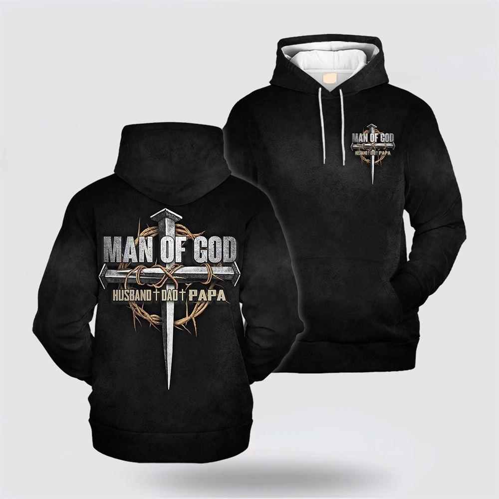 Man Of God Husband Dad Papa All Over Print 3D Hoodie – Gifts For Jesus Lovers Man Of God Husband Dad Papa All Over Print 3D Hoodie – Gifts For Jesus Lovers