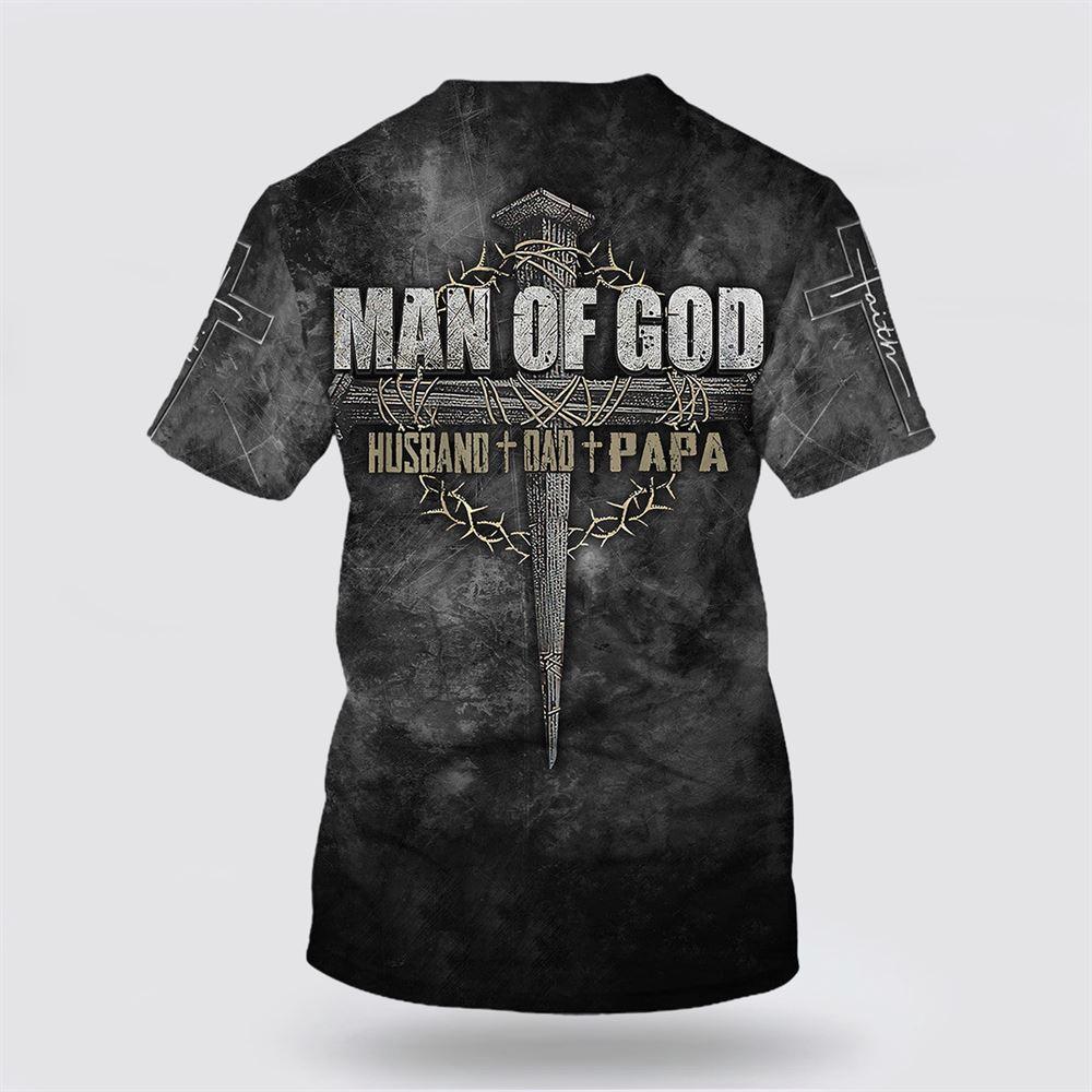 Man Of God Husband Dad Papa Christian Cross Father’s Day All Over Print 3D T Shirt – Gifts For Christian Friends Man Of God Husband Dad Papa Christian Cross Father’s Day All Over Print 3D T Shirt – Gifts For Christian Friends