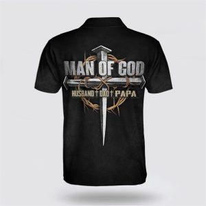 Man Of God Husband Dad Papa Cross Polo Shirt Gifts For Christian Families 2 nbabic.jpg