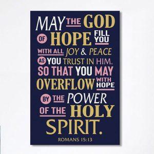 May The God Of Hope Fill You…
