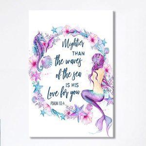 Mightier Than The Waves Of The Sea…