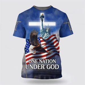 One Nation Under God July 4th Statue Of Liberty All Over Print 3D T Shirt Gifts For Christians 1 ysmcxt.jpg