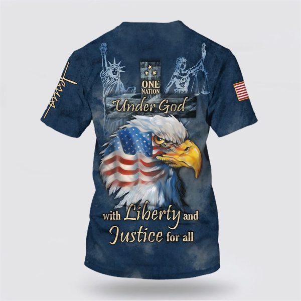 One Nation Under God With Liberty And Justice For All Over Print 3D T Shirt – Gifts For Christians