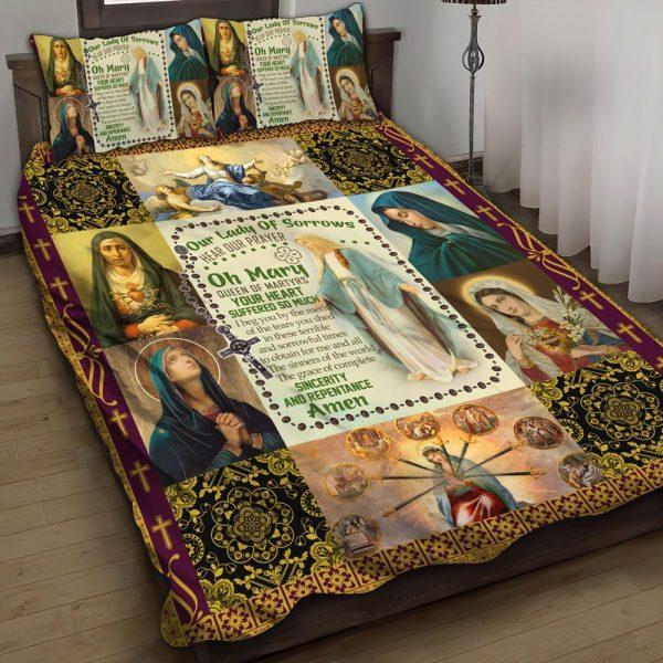 Our Lady Of Sorrows, Hear Our Prayer Christian Quilt Bedding Set – Christian Gift For Believers