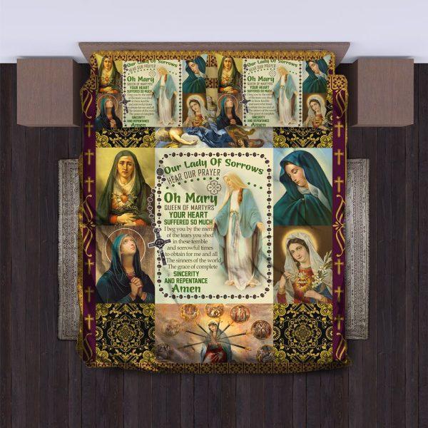 Our Lady Of Sorrows, Hear Our Prayer Christian Quilt Bedding Set – Christian Gift For Believers