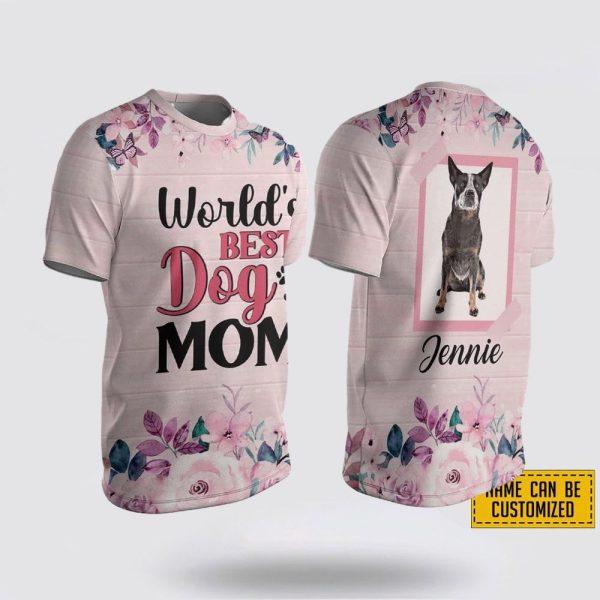 Personalized Australian Cattle Dog World’s Best Dog Mom – Gifts For Pet Lovers