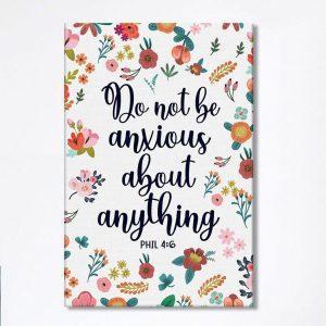 Phil 46 Do Not Be Anxious About…