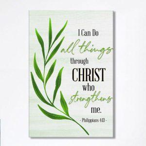 Philippians 413 I Can Do All Things…