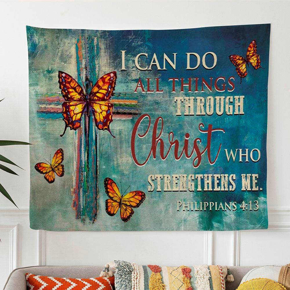 Philippians 413 I Can Do All Things Through Christ Tapestry Wall Art Butterflies Cross – Gifts For Christian Families