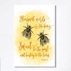 Pleasant Words Are Like Honey Bee Wall…