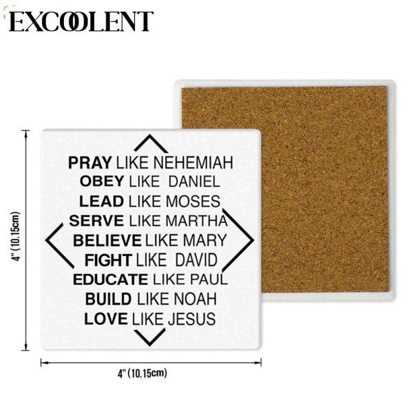 Pray Like Nehemiah Obey Like Daniel Stone Coasters – Coasters Gifts For Christian