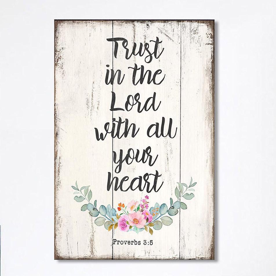 Proverbs 3 5 – Trust In The Lord With All Your Heart Canvas Wall Art – Christian Wall Art Canvas