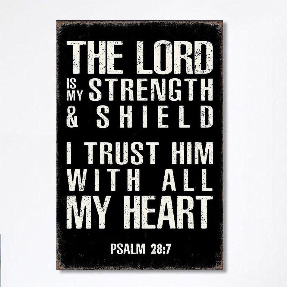 Psalm 28 7 – The Lord Is Strength & Shield Canvas Wall Art – I Trust Him With All My Heart – Christian Wall Art Canvas Psalm 28 7 – The Lord Is Strength & Shield Canvas Wall Art – I Trust Him With All My Heart – Christian Wall Art Canvas