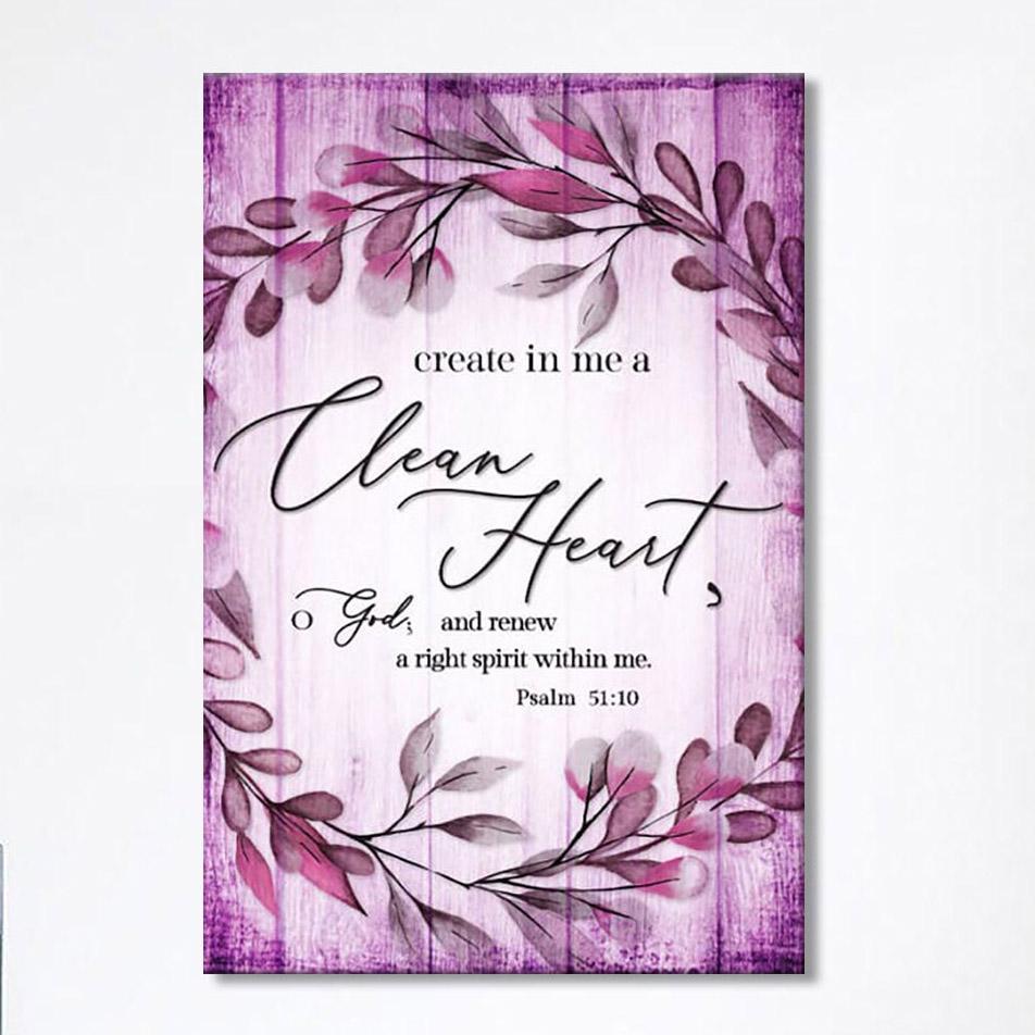 Psalm 5110 Create In Me A Clean Heart 2 Canvas Wall Art – Christian Canvas Prints – Religious Wall Decor