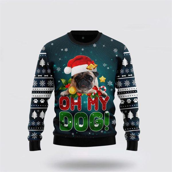 Pug Oh My Dog Funny Family Ugly Christmas Holiday Sweater – Dog Lover Christmas Sweater