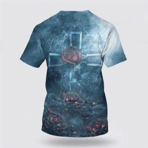 Rose Faith All Over Print 3D T Shirt Gifts For Christians 2 wkbnql.jpg