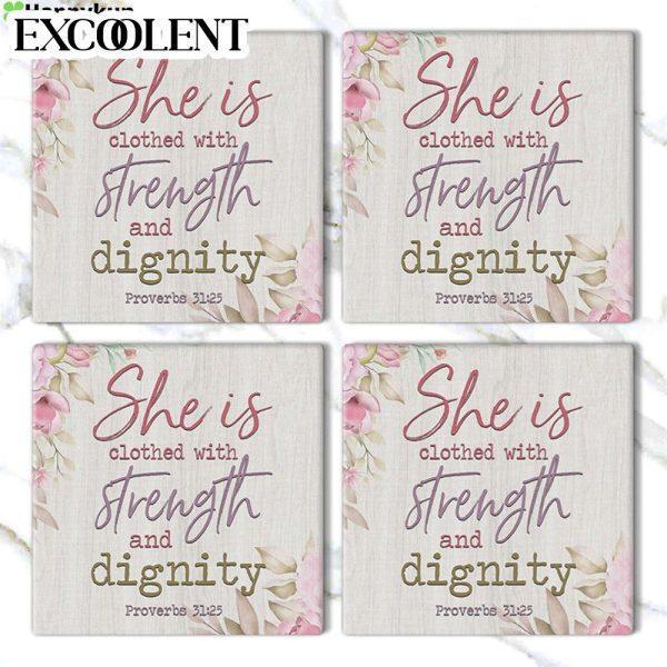 She Is Clothed With Strength And Dignity Wall Decor Stone Coasters – Coasters Gifts For Christian