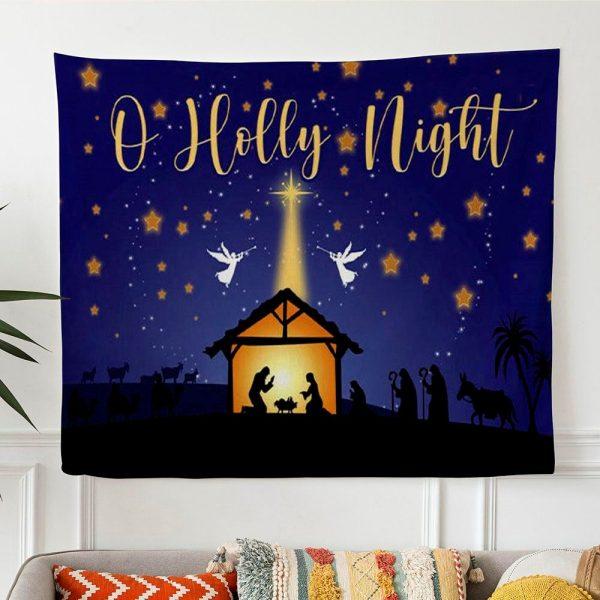 Starry Night Christmas O Holy Night Tapestry Wall Art – Gifts For Christian Families
