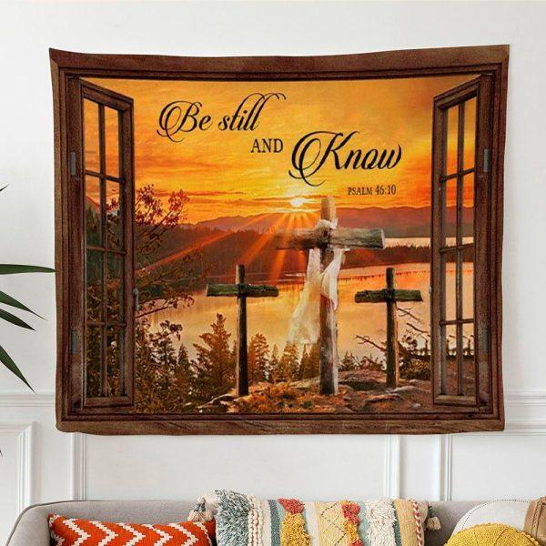 Sunset Cross Be Still And Know Psalm 4610 Bible Verse Tapestry Wall Art – Gifts For Christian Families