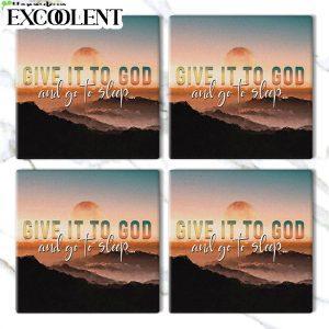 Sunset Painting Give It To God And Go To Sleep Stone Coasters Coasters Gifts For Christian 3 humegd.jpg