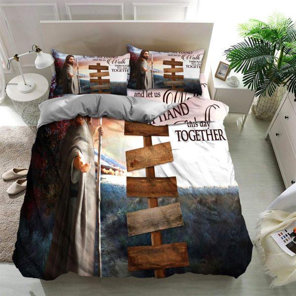 Take My Hand And Let Us Walk Through This Day Together Christian Quilt Bedding Set – Christian Gift For Believers