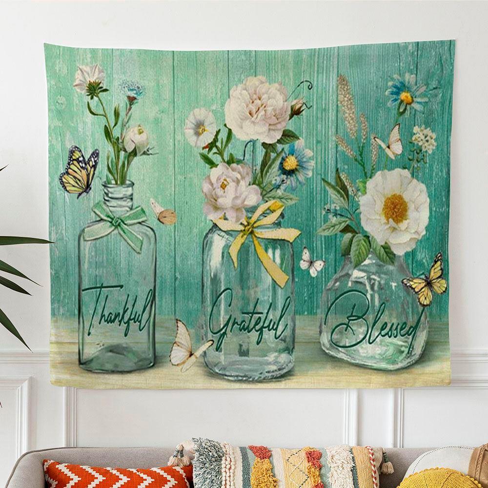 Thankful Grateful Blessed Tapestry Wall Art Butterfly Flower – Gifts For Christian Families