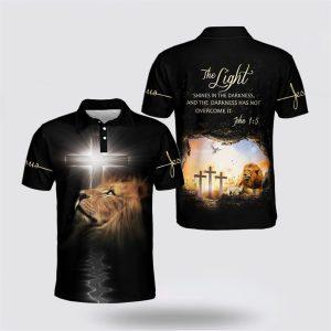 The Light Shines In The Darkness And The Darkness Has Not Overcome It Polo Shirt Gifts For Christian Families 3 ywfxz3.jpg