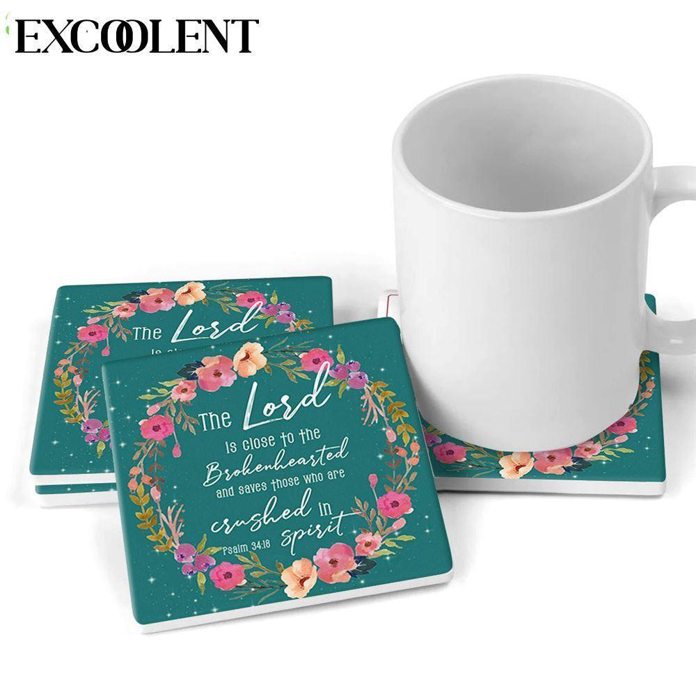 The Lord Is Close To The Brokenhearted Psalm 3418 Stone Coasters – Coasters Gifts For Christian