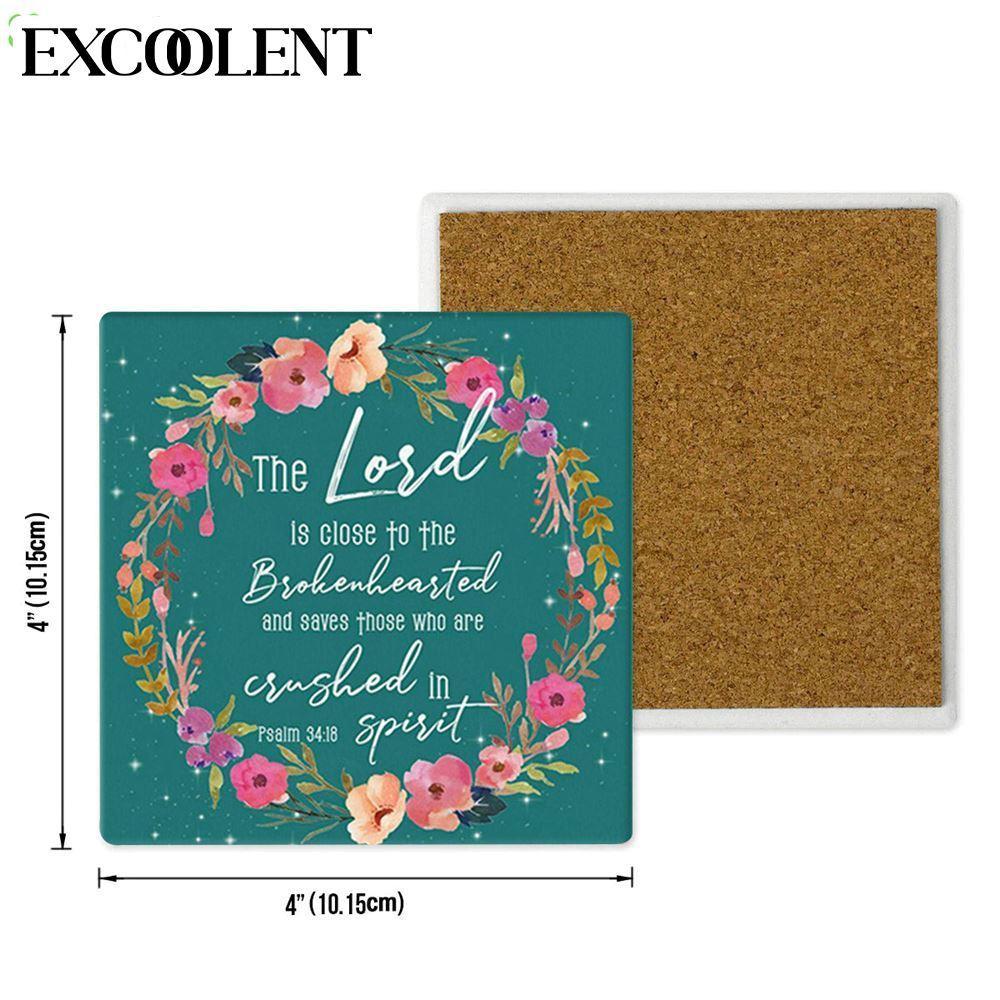 The Lord Is Close To The Brokenhearted Psalm 3418 Stone Coasters – Coasters Gifts For Christian