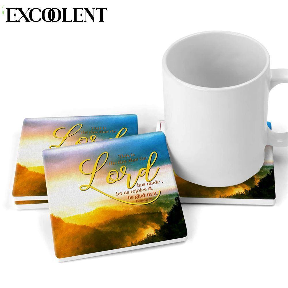 This Is The Day That The Lord Has Made Psalm 11824 Stone Coasters – Coasters Gifts For Christian