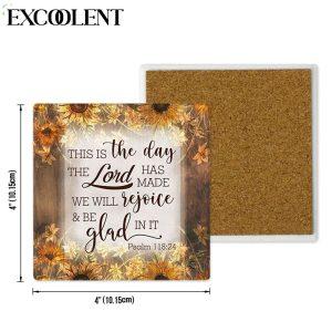 This Is The Day The Lord Has Made Psalm 11824 Stone Coasters Coasters Gifts For Christian 4 wxasvi.jpg
