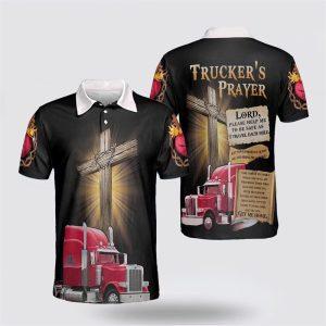 Trucker’s Prayer Lord Please Help Me To…