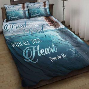 Trust In The Lord With All Your Heart Christian Quilt Bedding Set Christian Gift For Believers 1 fhkr4f.jpg