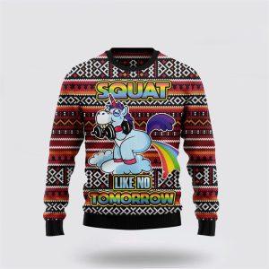 Unicorn Squat Like No Tomorrow Ugly Christmas Sweater Best Gift For Christmas 1 bl2oxu.jpg