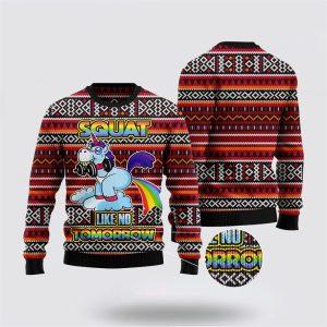 Unicorn Squat Like No Tomorrow Ugly Christmas Sweater Best Gift For Christmas 3 idnzor.jpg