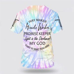 Way Maker Miracle Worker Promise Keeper All Over Print 3D T Shirt Gifts For Christians 2 ihqd2k.jpg