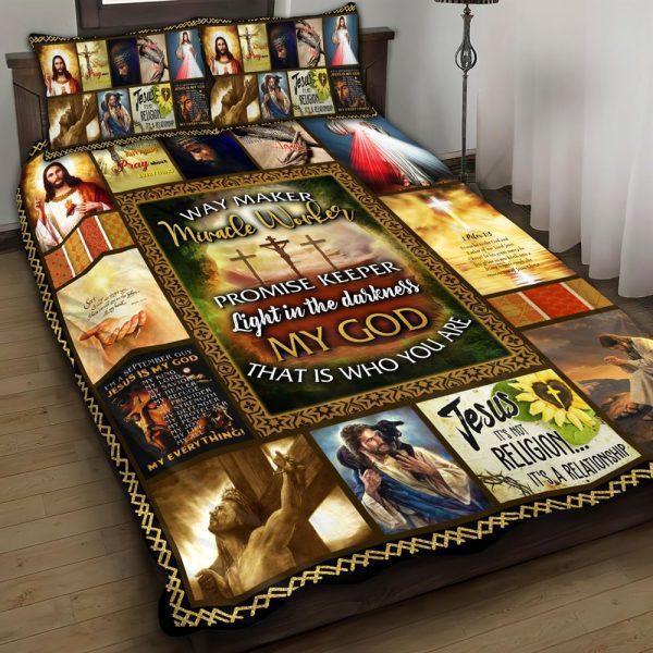 Way Maker Miracle Worker Promise Keeper Light In The Darkness My God Quilt Bedding Set – Christian Gift For Believers