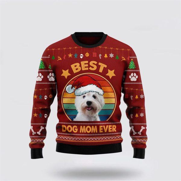 West Highland White Terrier Best Dog Mom Ever Ugly Christmas Sweater – Dog Lover Christmas Sweater