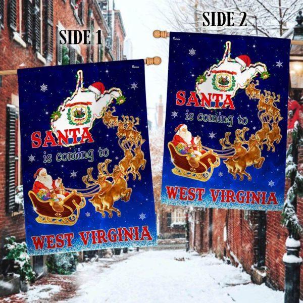 West Virginia Christmas Flag Santa Is Coming To West Virginia – Christmas Flag Outdoor Decoration