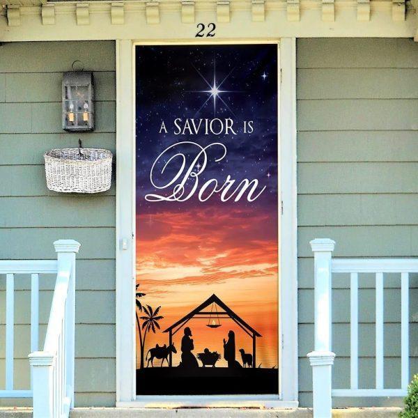 A Savior Is Born Door Cover, Jesus Door Cover, Christian Home Decor, Gift For Christian