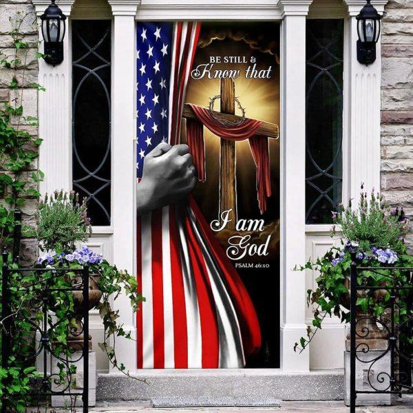 Be Still And Know That I Am God Door Cover, Gift For Christian