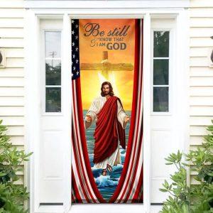 Be Still And Know That I Am God Door Cover Jesus Door Cover Gift For Christian 5 mrmqwp.jpg