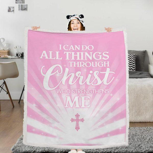 Christ Who Strengthens I Can Do All Things Christian Quilt Blanket, Christian Blanket Gift For Believers