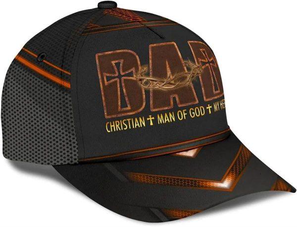 Christian Baseball Cap, Dad Christian Man Of God My Hero Baseball Cap, Mens Baseball Cap, Women’s Baseball Cap